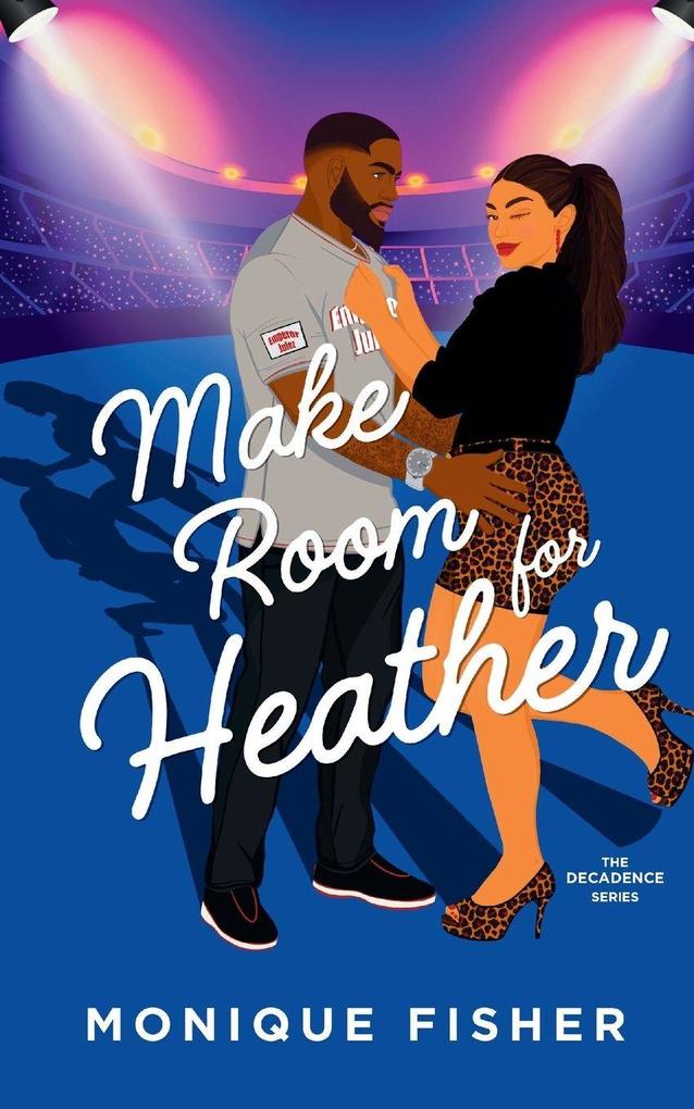 Make Room for Heather