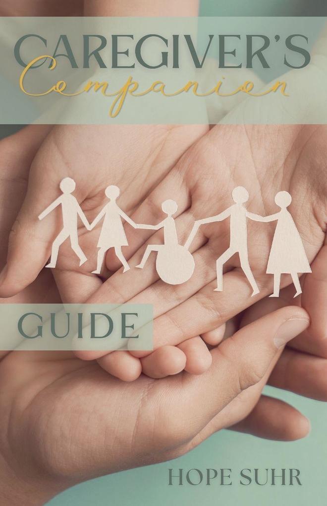 Caregiver's Companion Guide