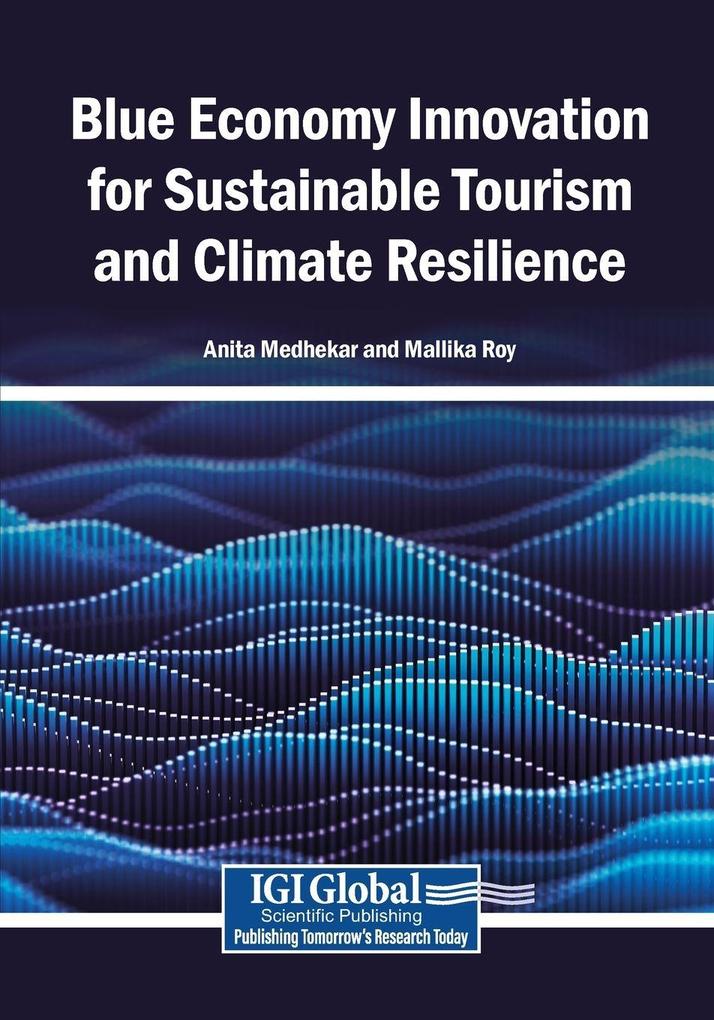 Blue Economy Innovation for Sustainable Tourism and Climate Resilience
