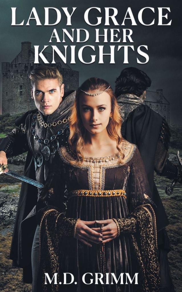 Lady Grace and Her Knights