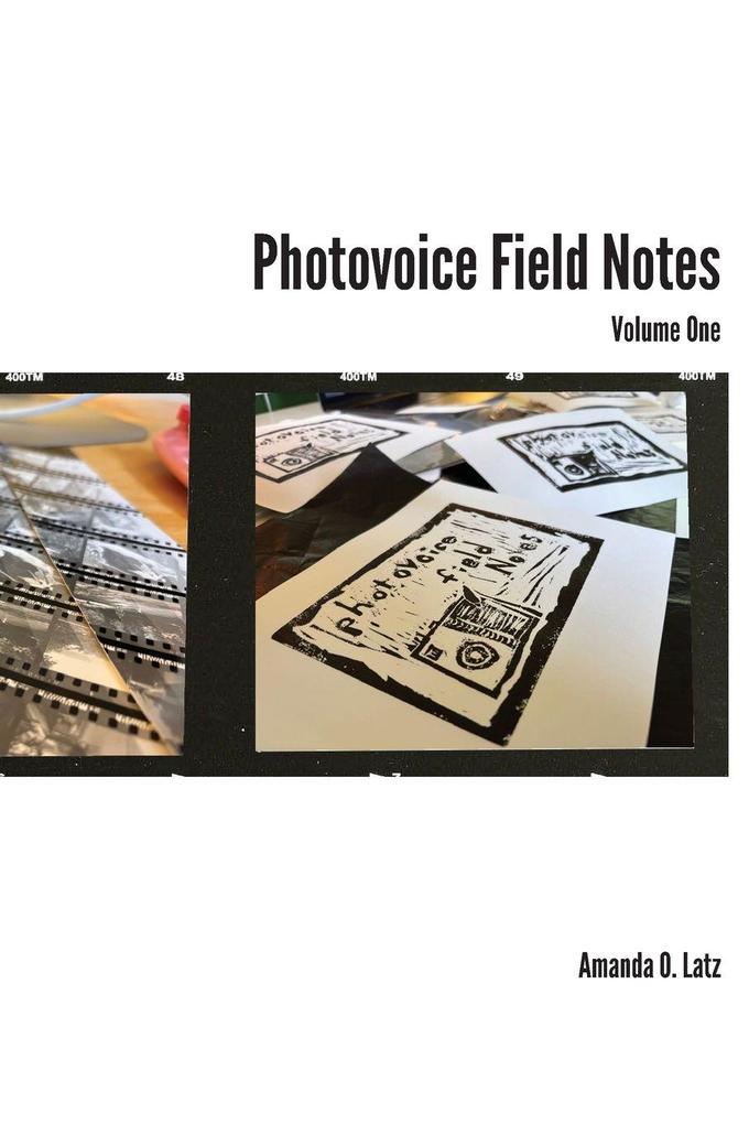 Photovoice Field Notes