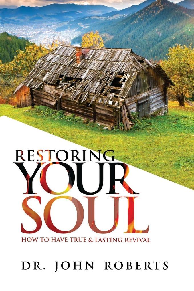 Restoring Your Soul