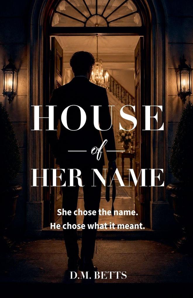 House of Her Name
