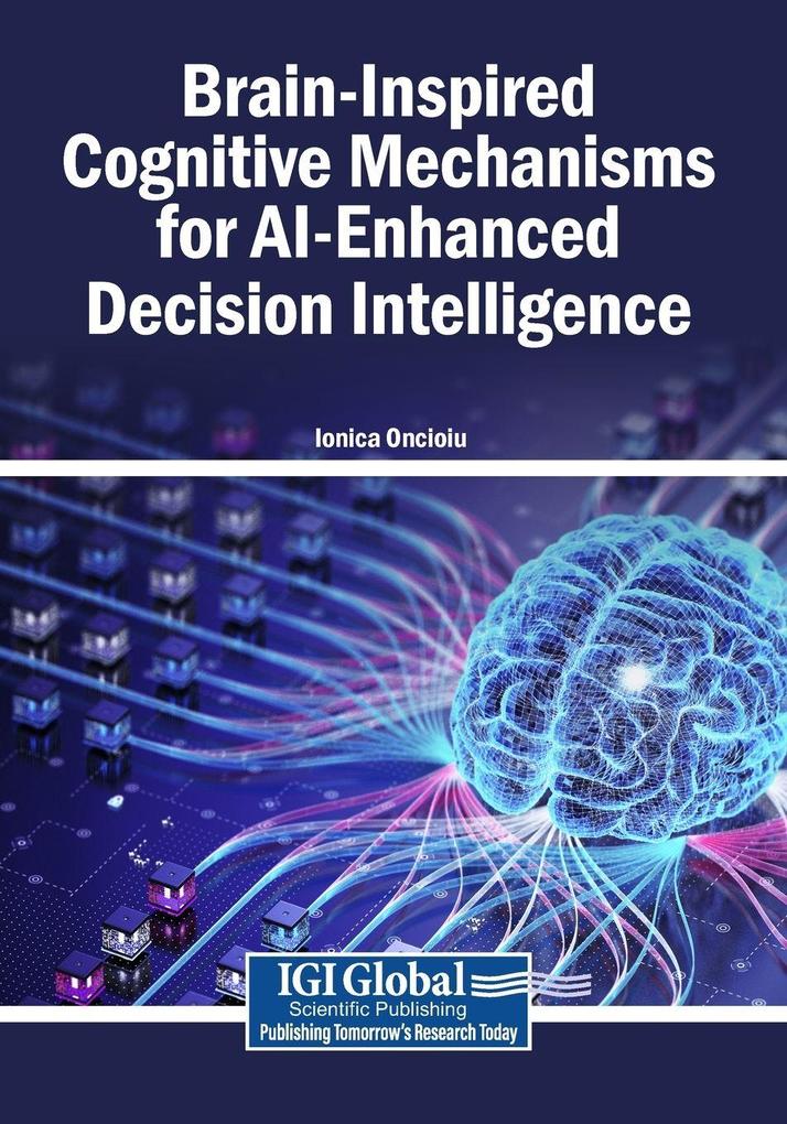 Brain-Inspired Cognitive Mechanisms for AI-Enhanced Decision Intelligence