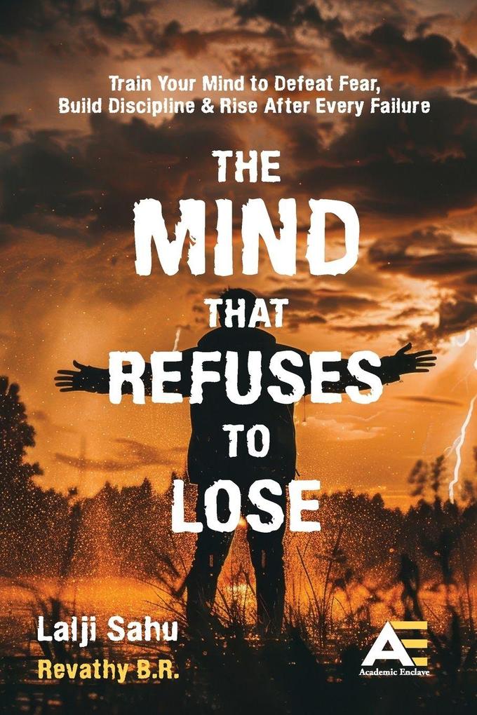 The Mind that Refuses to Lose