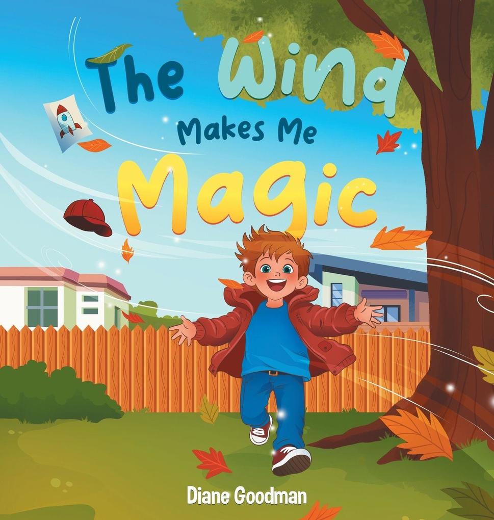 The Wind Makes Me Magic