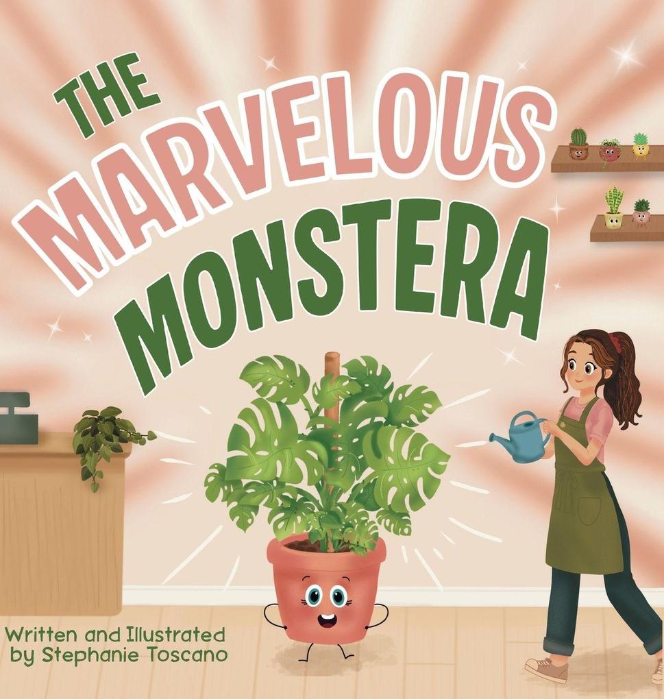 The Marvelous Monstera