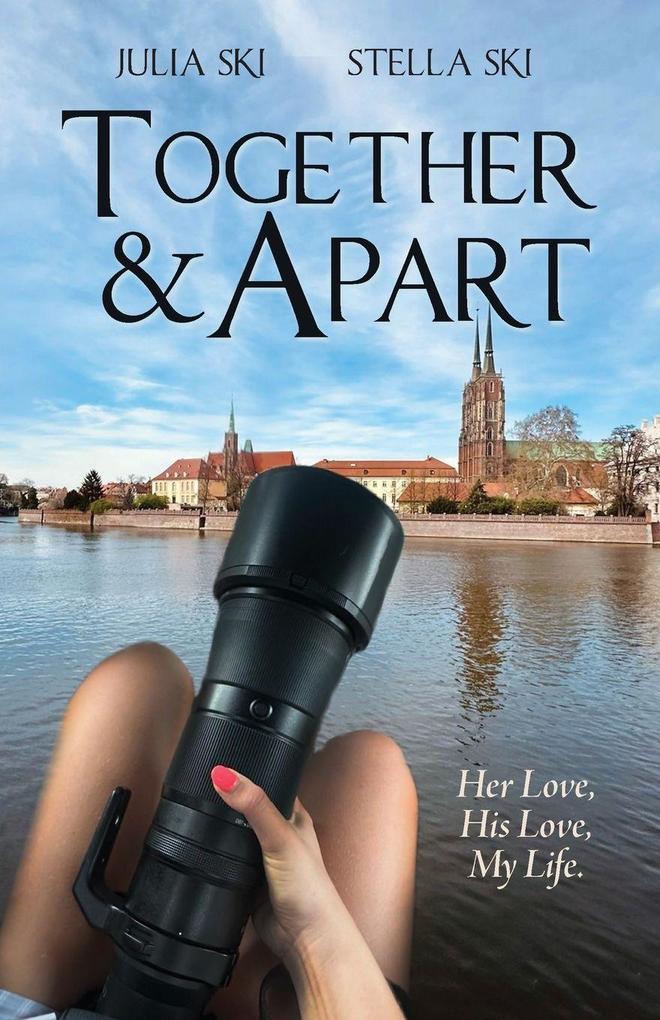 Together & Apart
