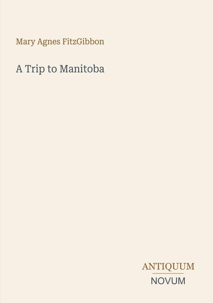 A Trip to Manitoba
