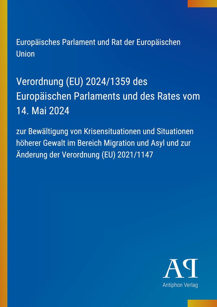 Verordnung (EU) 2024/1359 des Europäischen Parlaments und des Rates vom 14. Mai 2024