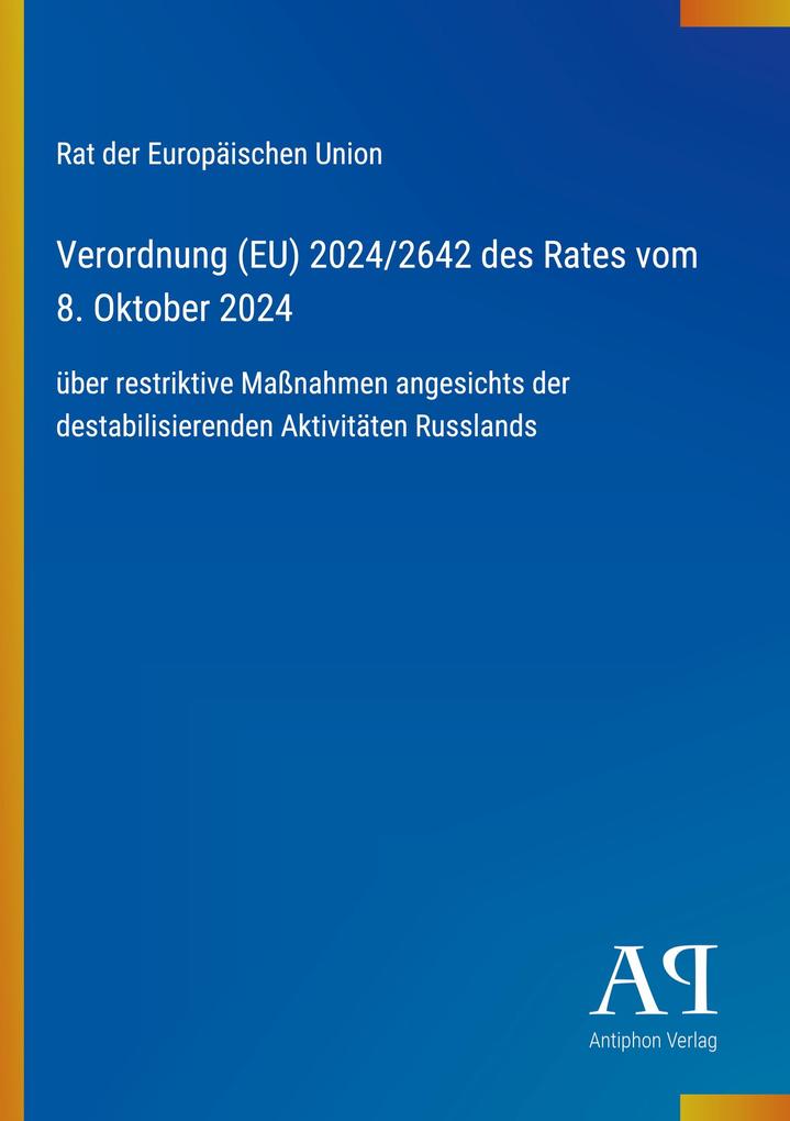 Verordnung (EU) 2024/2642 des Rates vom 8. Oktober 2024