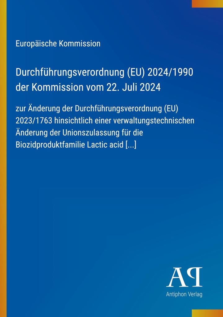 Durchführungsverordnung (EU) 2024/1990 der Kommission vom 22. Juli 2024