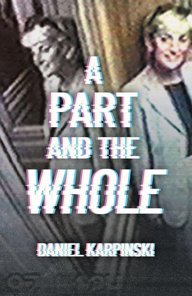 A Part and the Whole