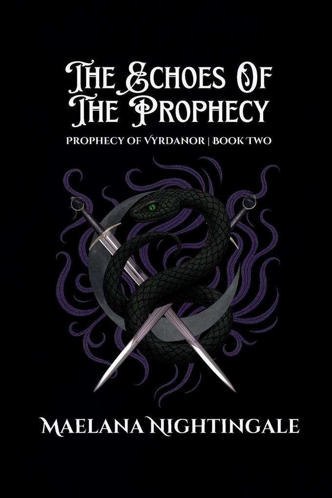 The Echoes of the Prophecy