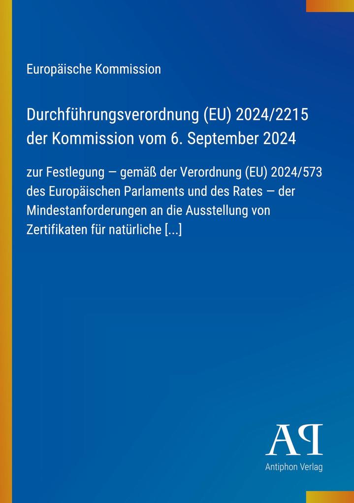 Durchführungsverordnung (EU) 2024/2215 der Kommission vom 6. September 2024