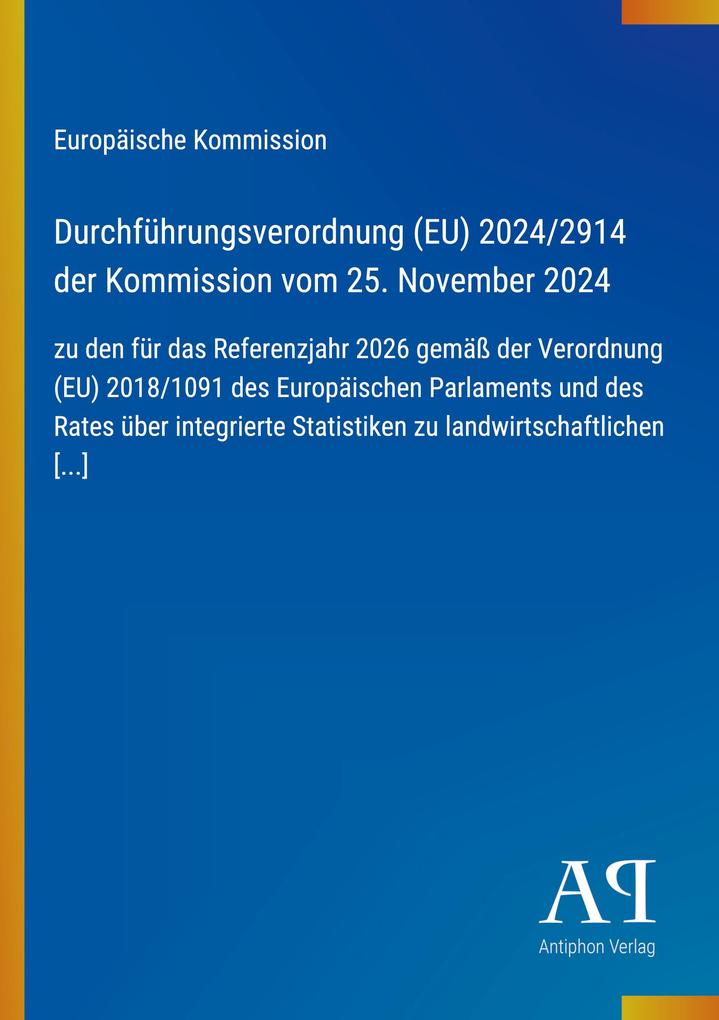 Durchführungsverordnung (EU) 2024/2914 der Kommission vom 25. November 2024