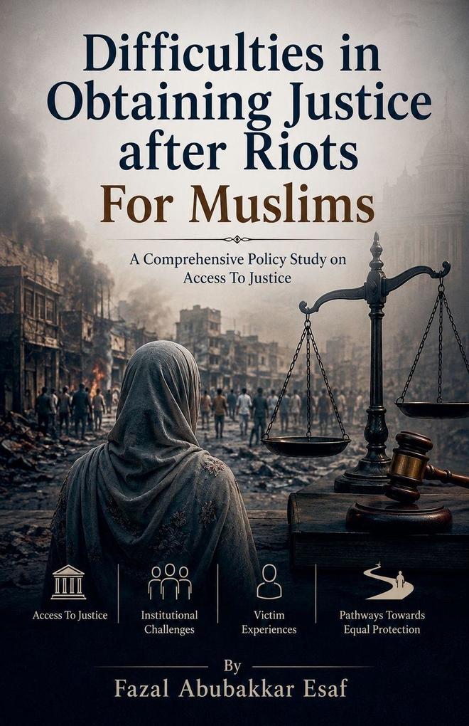 Difficulties in Obtaining Justice after Riots For Muslims
