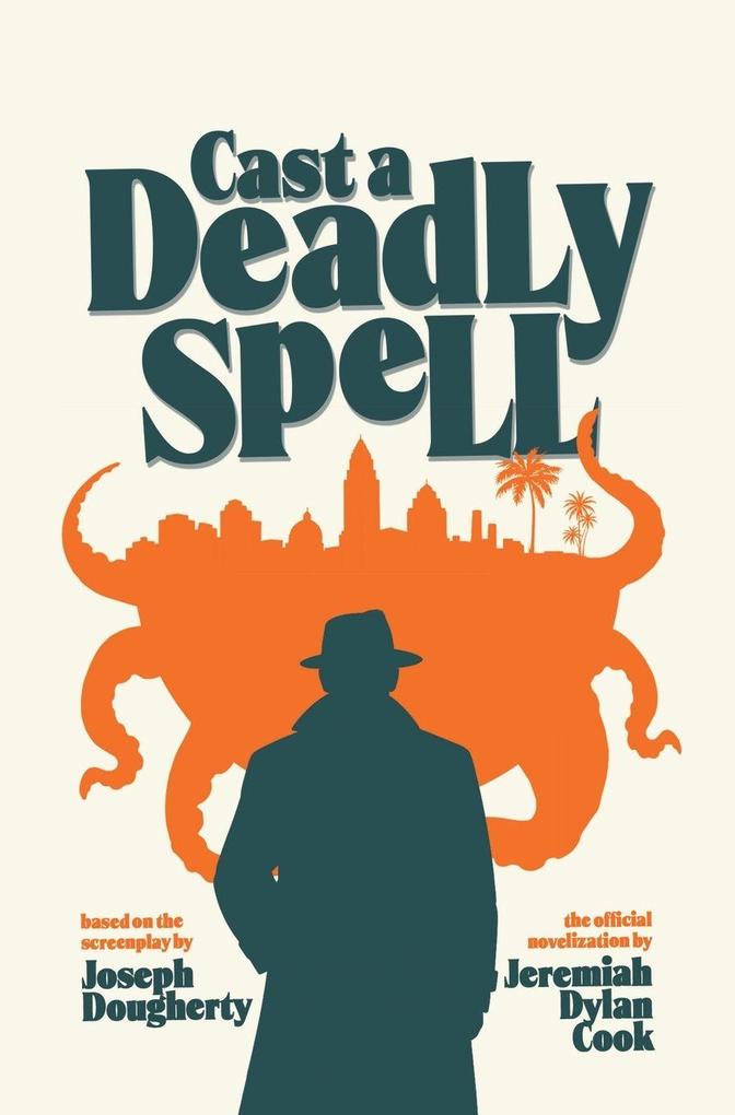 Cast A Deadly Spell