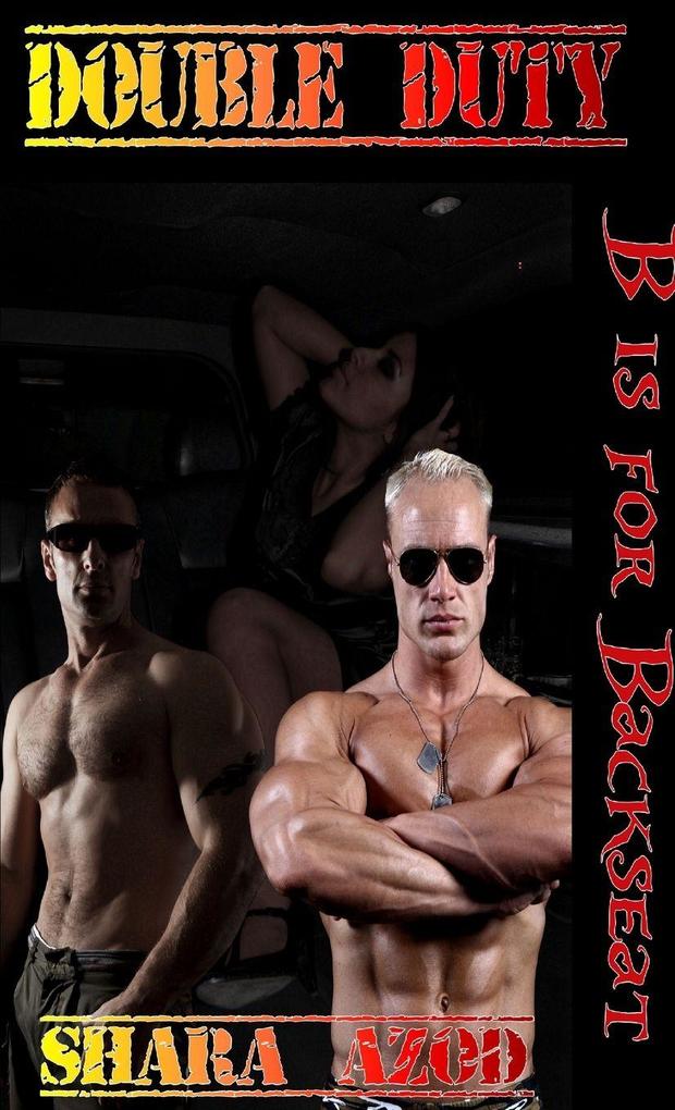 B is for Backseat - Double Duty