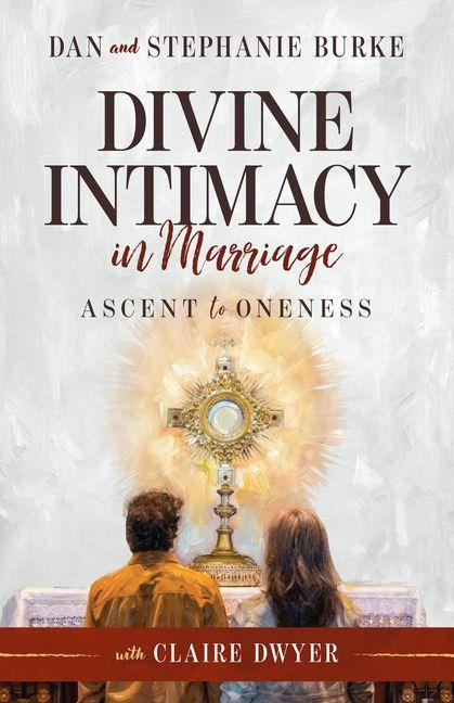 Divine Intimacy in Marriage