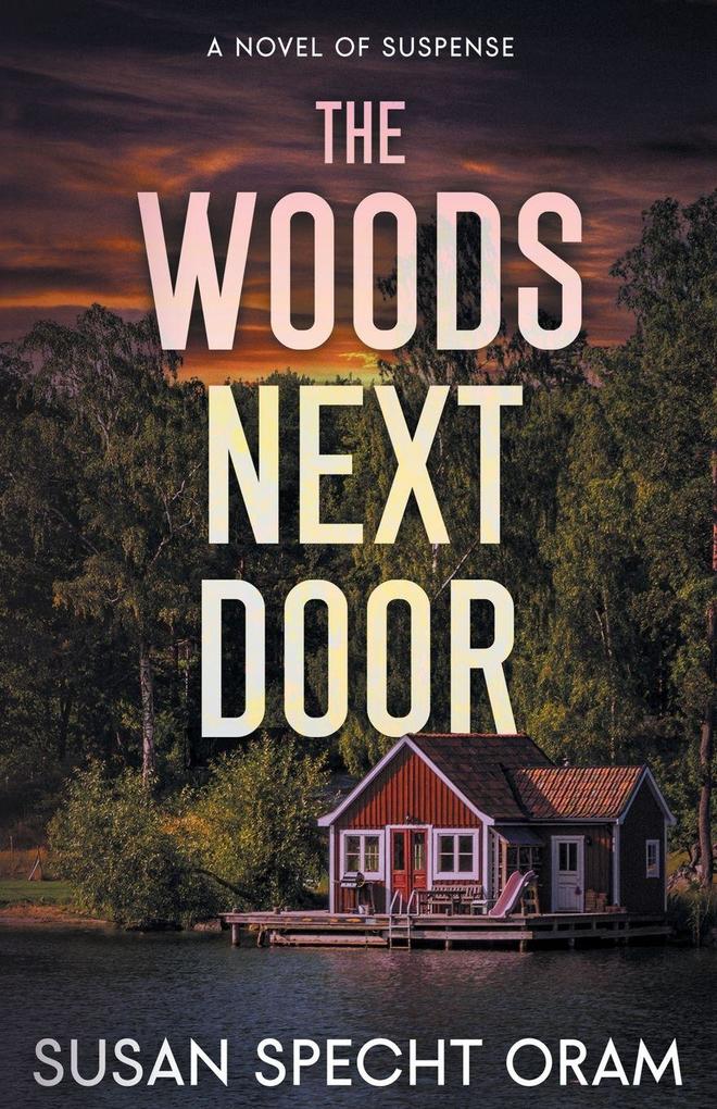 The Woods Next Door