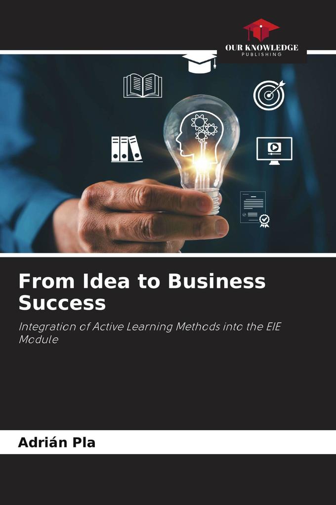 From Idea to Business Success