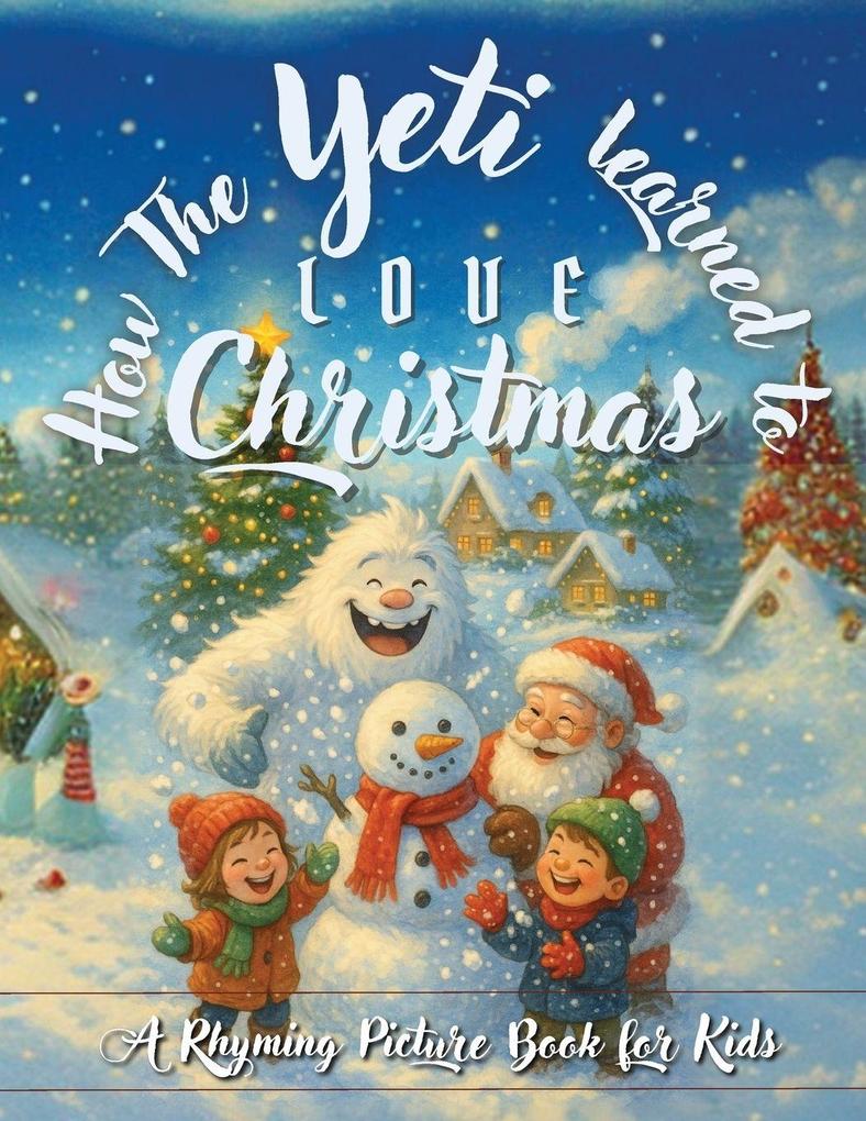 How the Yeti Learned to Love Christmas