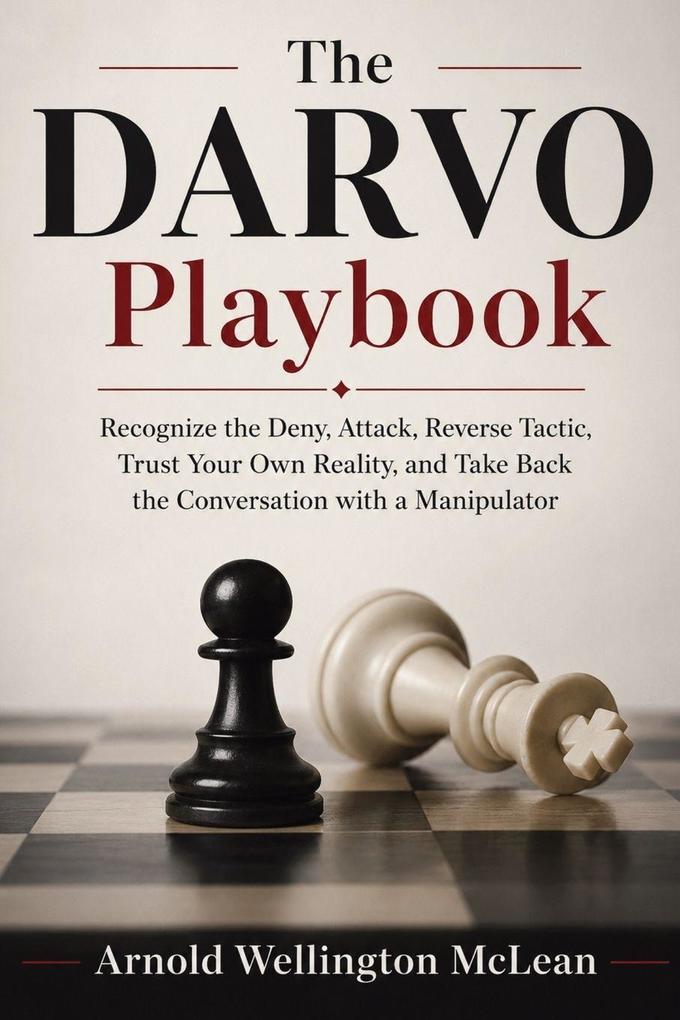 The DARVO Playbook