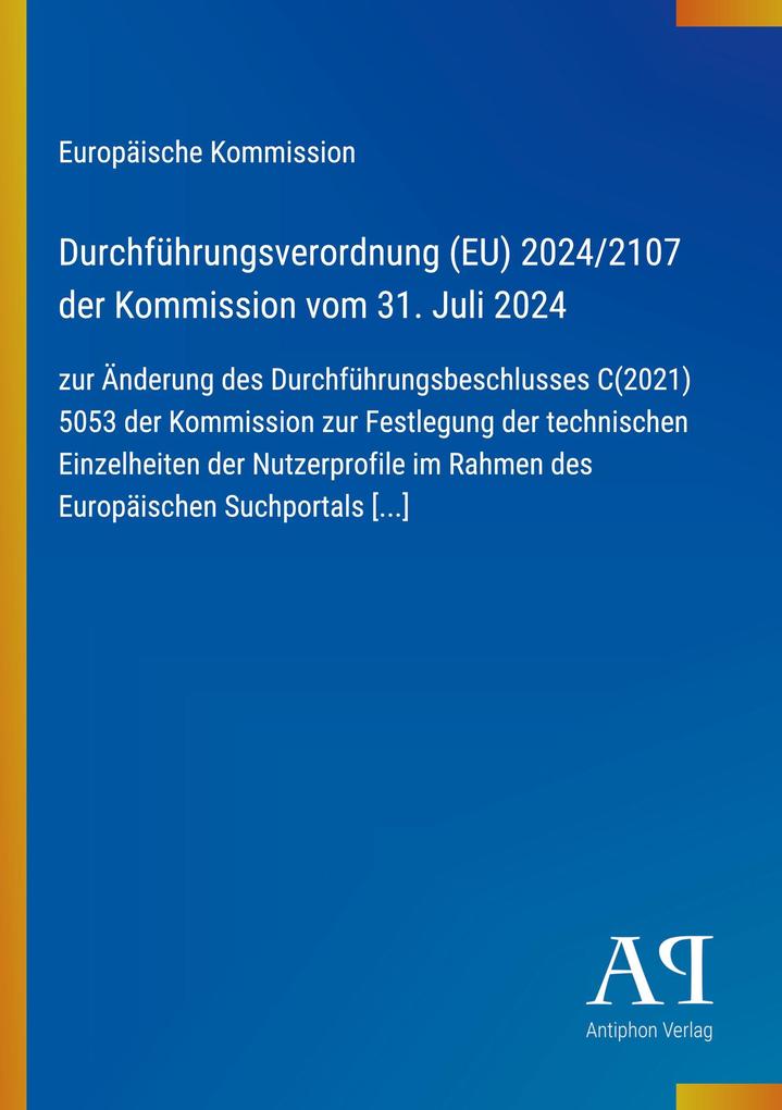 Durchführungsverordnung (EU) 2024/2107 der Kommission vom 31. Juli 2024