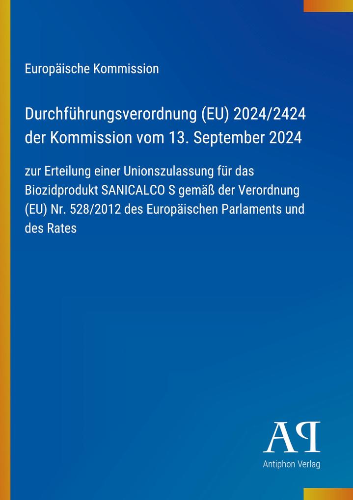 Durchführungsverordnung (EU) 2024/2424 der Kommission vom 13. September 2024