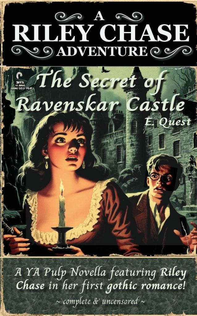 The Secret of Ravenskar Castle