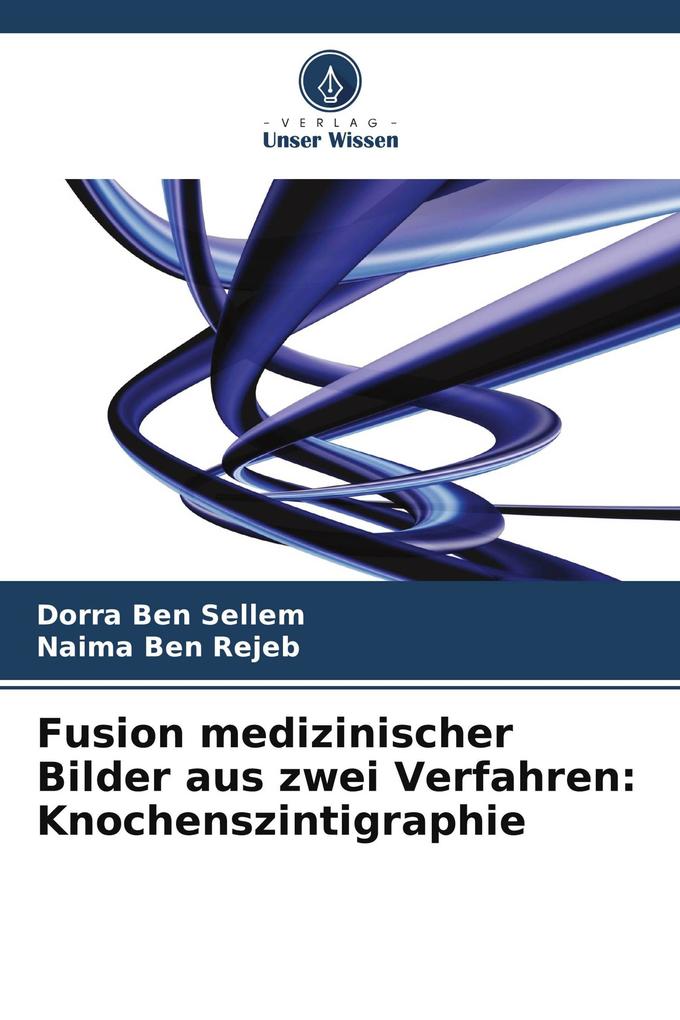 Fusion medizinischer Bilder aus zwei Verfahren: Knochenszintigraphie