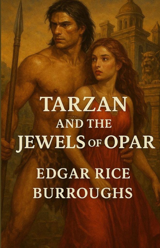 Tarzan And The Jewels Of Opar