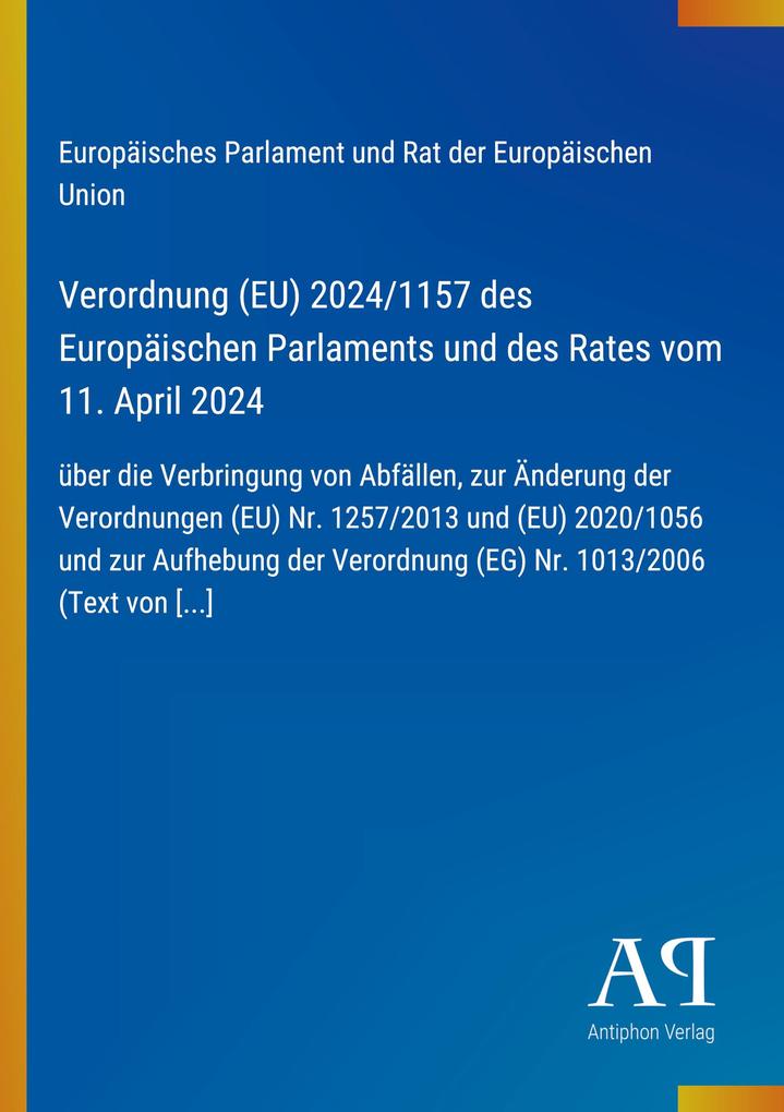 Verordnung (EU) 2024/1157 des Europäischen Parlaments und des Rates vom 11. April 2024