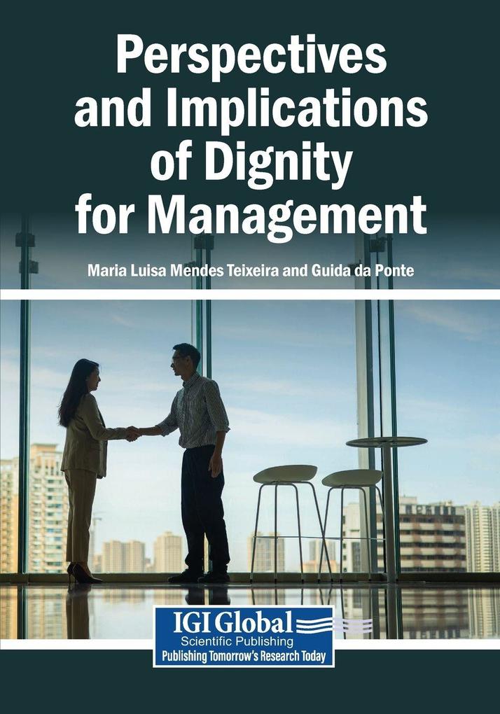 Perspectives and Implications of Dignity for Management