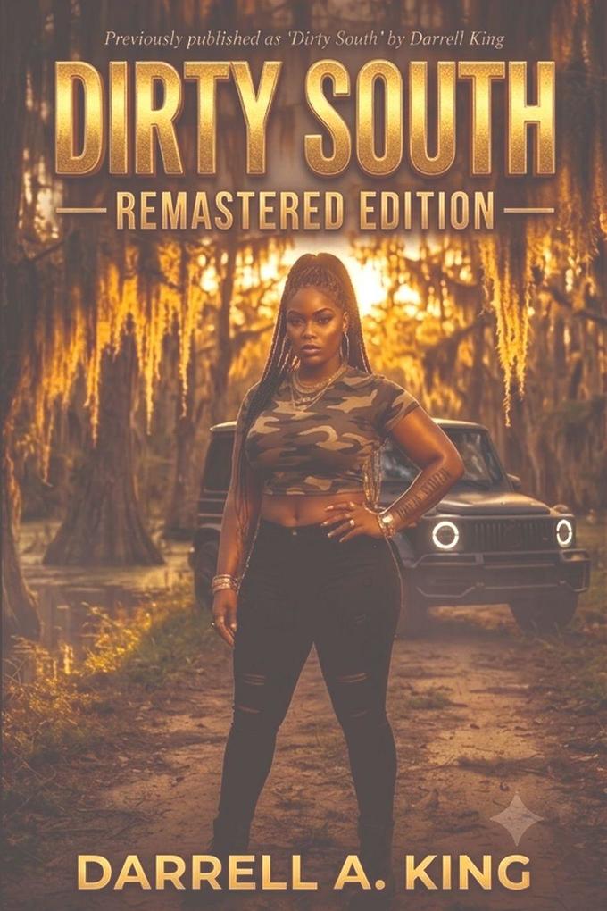 Dirty South Remastered