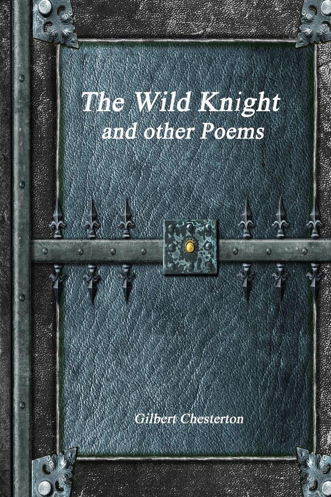 The Wild Knight and other Poems