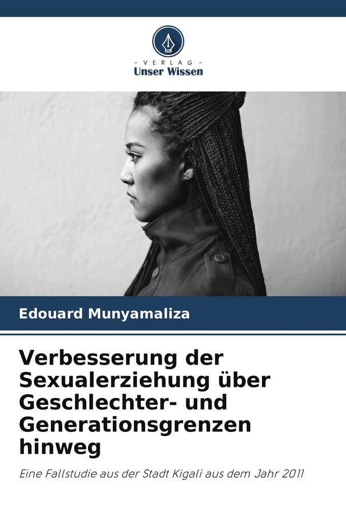 Verbesserung der Sexualerziehung über Geschlechter- und Generationsgrenzen hinweg