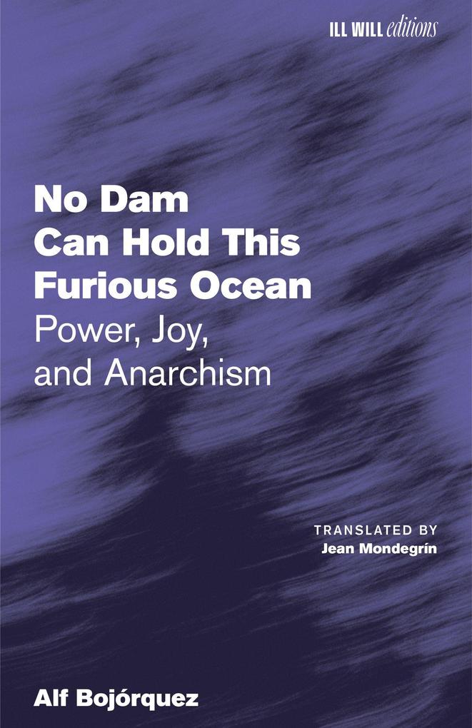 No Dam Can Hold This Furious Ocean