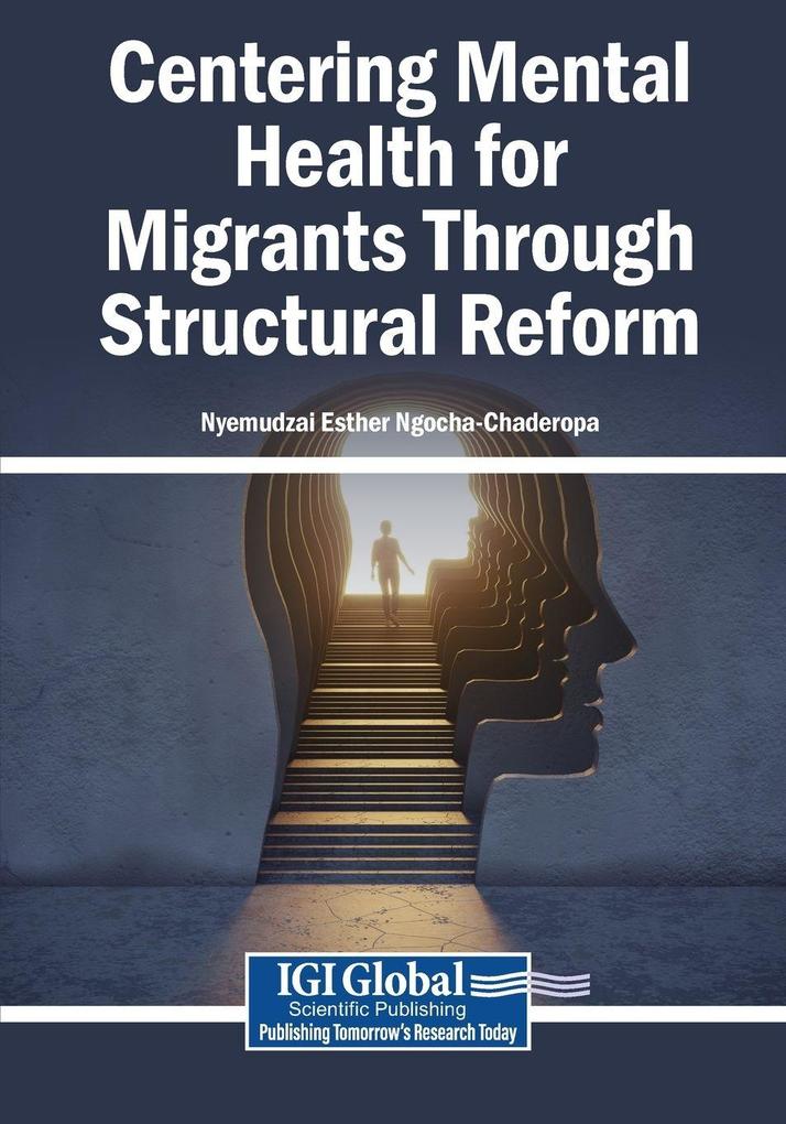 Centering Mental Health for Migrants Through Structural Reform