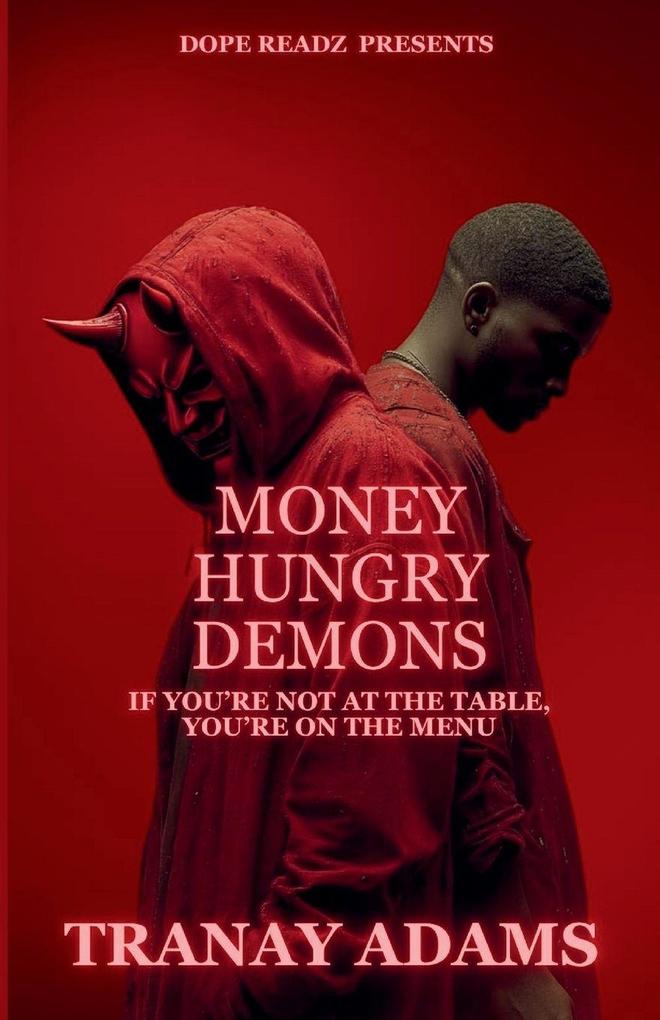 Money Hungry Demons