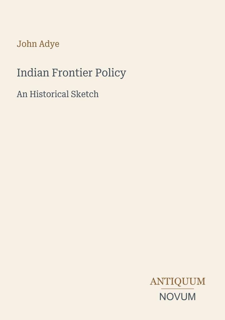 Indian Frontier Policy