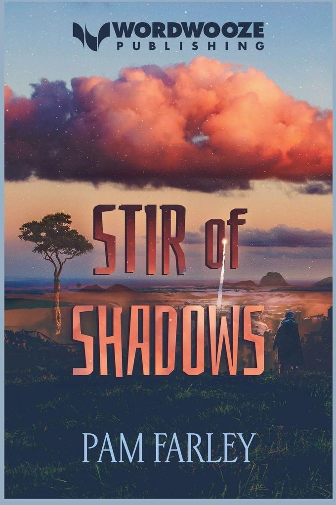 Stir of Shadows