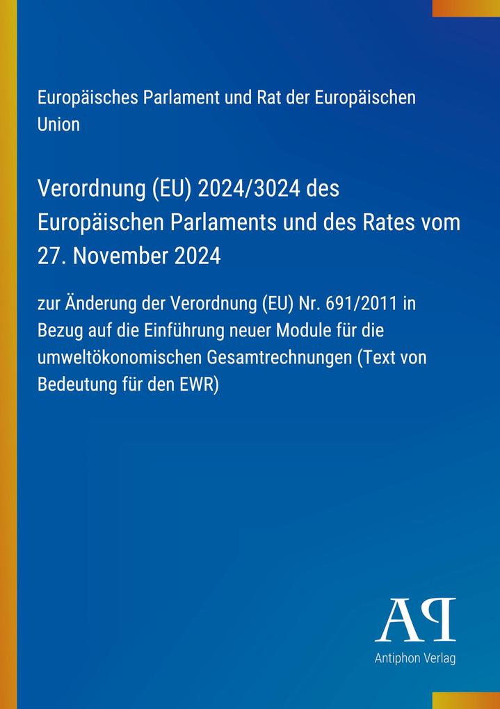 Verordnung (EU) 2024/3024 des Europäischen Parlaments und des Rates vom 27. November 2024