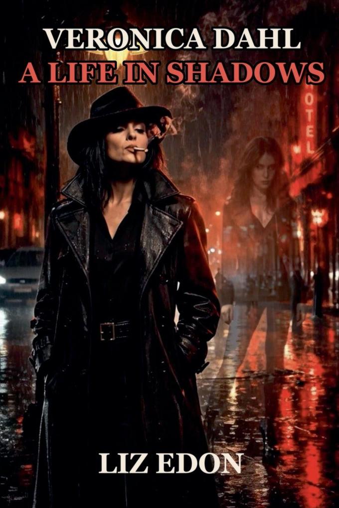 Veronica Dahl - A Life in the Shadows
