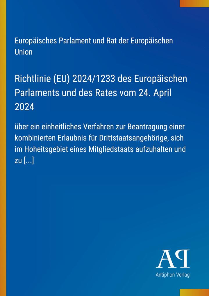 Richtlinie (EU) 2024/1233 des Europäischen Parlaments und des Rates vom 24. April 2024
