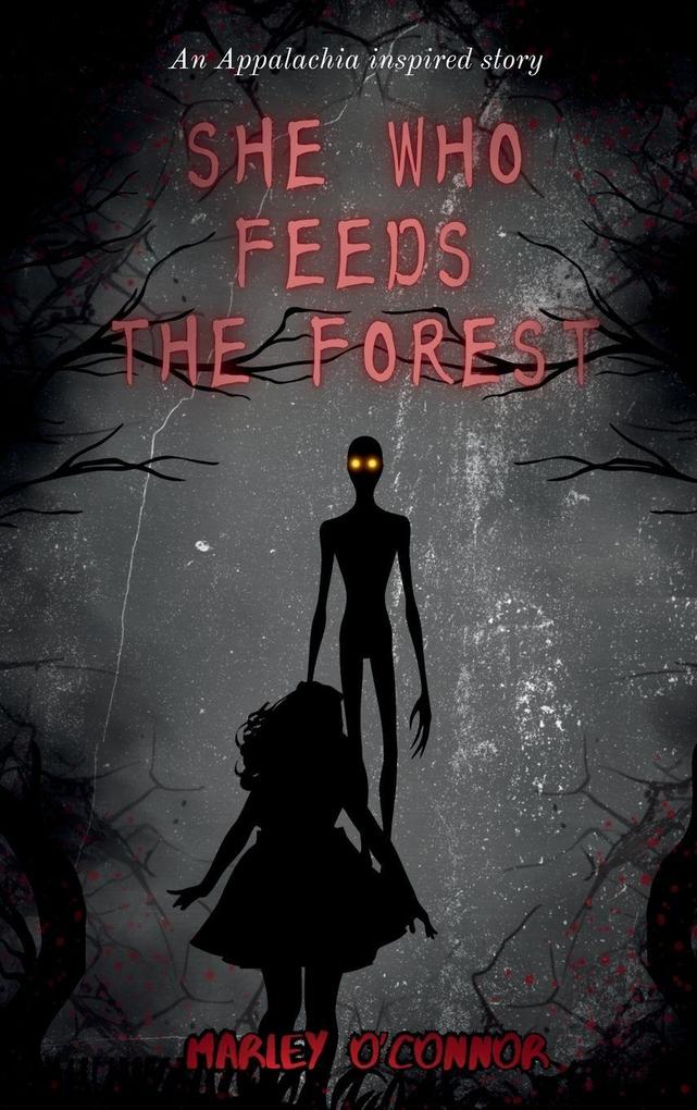She Who Feeds The Forest