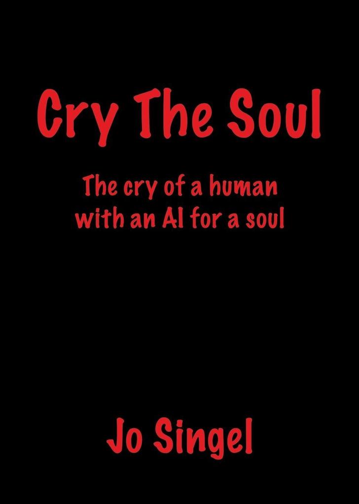 Cry The Soul