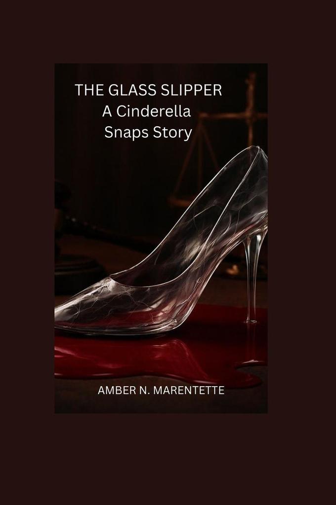 THE GLASS SLIPPER