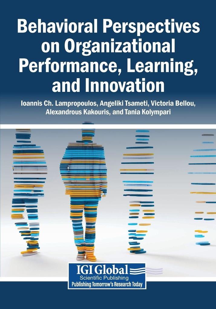 Behavioral Perspectives on Organizational Performance Learning and Innovation